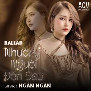 Download track Nhường Người Đến Sau (Instrumental) Ngân Ngân