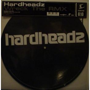 Download track Wreck The Rmx (The Beholder & Max Enforcer Remix) Hardheadz