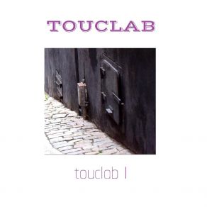 Download track I Would Say No Touclab