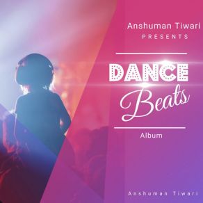 Download track Disco Beats Anshuman Tiwari