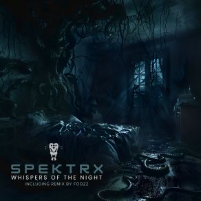 Download track Whispers Of The Night (Original Mix) Spektrx