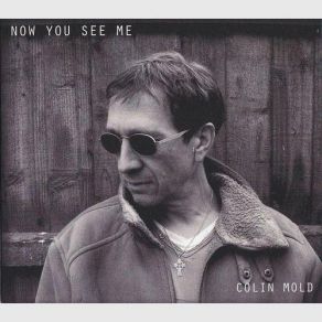 Download track Now You See Me Colin Mold
