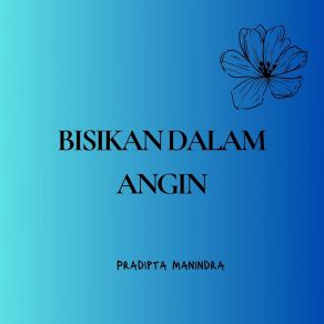 Download track Namamu Terukir Di Sana Pradipta Manindra