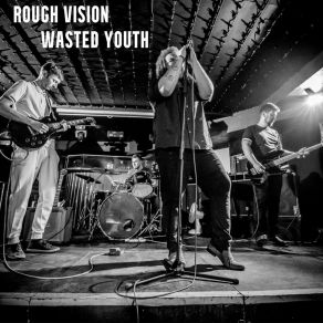 Download track Show Me How To Live Rough Vision