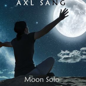 Download track Moon Solo Axl Sang