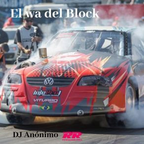 Download track Protesta El Wa Del Block