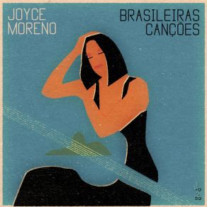 Download track Brasileiras Canções Joyce Moreno