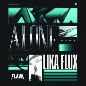 Download track Alone (Extended Mix) Lika Flux