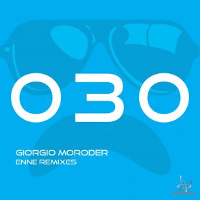 Download track E = MC2 (ENNE Musicland Remix) Giorgio MoroderEnne