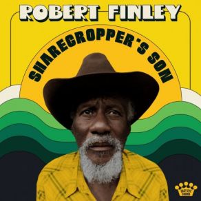 Download track Sharecropper's Son Robert Finley