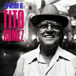 Download track Cuéntame Tus Penas De Amor (Remastered) Tito Gómez