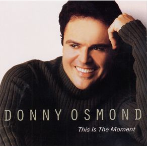 Download track At The Edge Of The World Donny Osmond