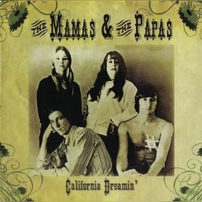 Download track Dream A Little Dream Of Me The Mamas & Papas