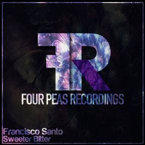 Download track Sweeter Bitter Francisco Santo