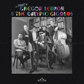 Download track Maria Gregor Terror, The Calypso Gigolos