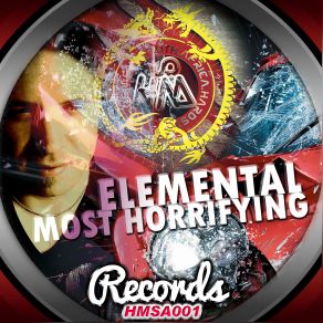 Download track Most Horrifying (Original Mix) Elemental