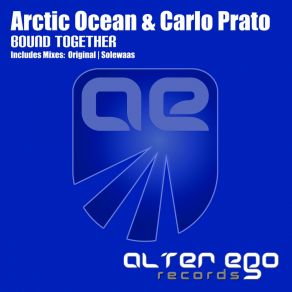 Download track Bound Together (Radio Edit) Arctic Ocean, Carlo Prato