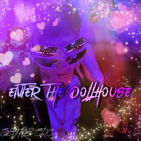 Download track Enter The Dollhouse OSIRIS CDC