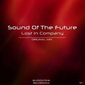 Download track Lost In Company (Original Mix) Sound Of The Future