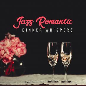 Download track Incredible & Romantic Jazz Music Bar Musique MastersSoft Jazz, Sexy Lovers Music Artists, Instrumental Jazz Music Guys