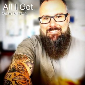 Download track You're All I Ever Needed Sean Benton