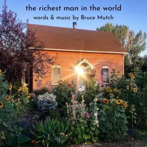 Download track The Richest Man In The World Bruce Mutch