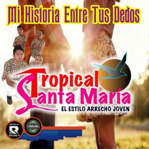 Download track Mi Negra Arrecha Tropical Santa Maria