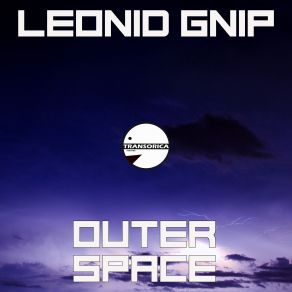 Download track Outer Space (Radio Edit) Leonid Gnip