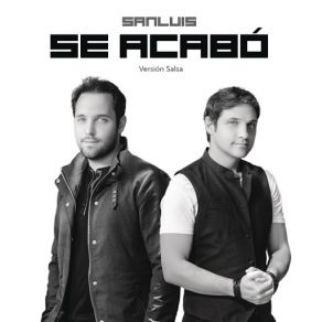 Download track Se Acabó (Versión Salsa) Sanluis