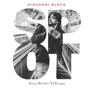 Download track E Va A Fernì Semp Accussì Giovanni Block