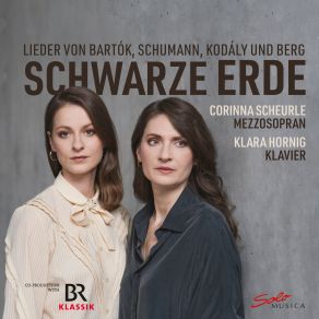 Download track Megkésett Melódiák, Op. 6, K. 33: No. 6, Elfojtódás Corinna Scheurle, Klara Hornig