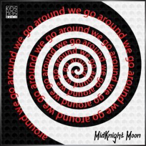 Download track Around We Go Midknight Moon