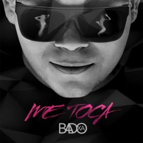 Download track Me Toca Badoxa