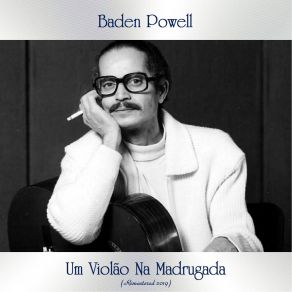 Download track Fluido De Saudade (Remastered 2019) Baden Powell