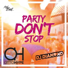 Download track Party Dont Stop (Short Edit) Dj Diamond