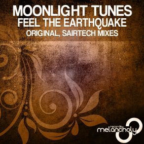 Download track Feel The Earthquake (Sairtech Remix) Moonlight Tunes