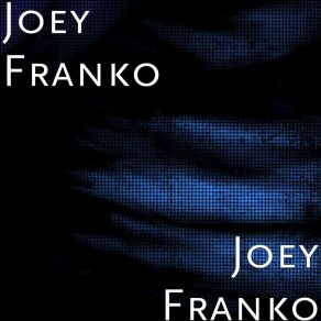 Download track Full Blast Joey Franko