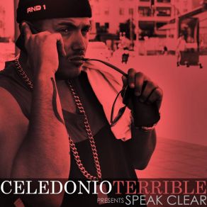 Download track Speak Clear Terrible, Pebens, Celedonio