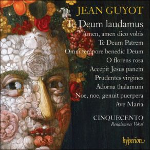 Download track Te Deum Laudamus - 11. Te Ergo Quaesumus Cinquecento, Jean GuyotTe Deum Laudamus