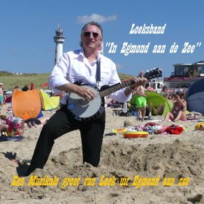 Download track In Egmond Aan De Zee Loeksband