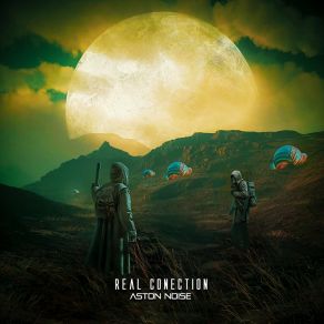 Download track Real Conection (Extended) Aston Noise