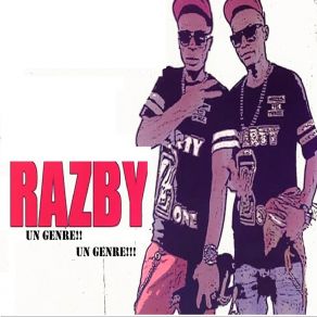 Download track Un Genre, Un Genre RazbyDynastie Le Tigre