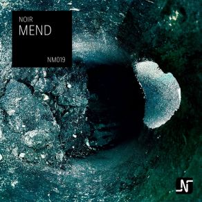 Download track Mend Noir