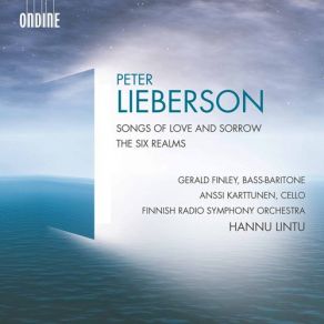 Download track Sonnet LXXXIi' Radion Sinfoniaorkesteri, Hannu Lintu, Peter LiebersonThe Sorrow, Gerald Finley