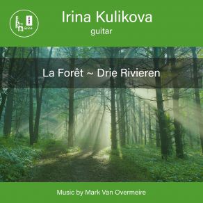 Download track Drie Rivieren 2. Langs De Vallei Der Koningen Irina Kulikova