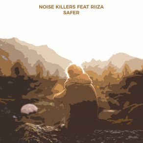 Download track Safer Noise Killers, Riiza