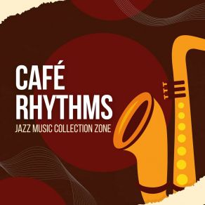 Download track Café Reflections Jazz Music Collection Zone