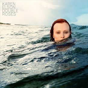 Download track Hell And High Water Karen Elson