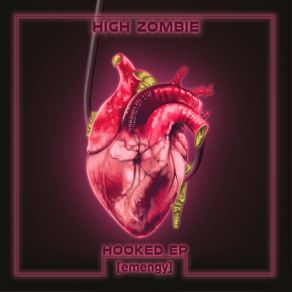 Download track Hooked High Zombie