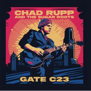 Download track Do Whatcha Daddy Say Chad Rupp, The Sugar Roots